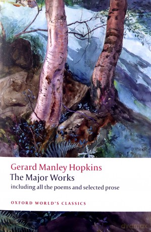 Gerard Manley Hopkins The Major Works Oxford World's Classics - Gerard Manley Hopkins [KSIĄŻKA]