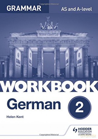German A-level Grammar Workbook 2 - Helen Kent [KSIĄŻKA]