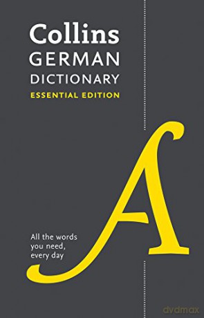 German Essential Dictionary: Bestselling bilingual dictionaries Collins Essential Dictionaries - Collins Dictionaries [KSIĄŻKA]