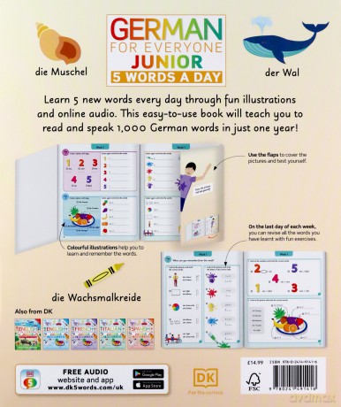 German for Everyone Junior 5 Words a Day: Learn and Practise 1,000 German Words - Dk [KSIĄŻKA]