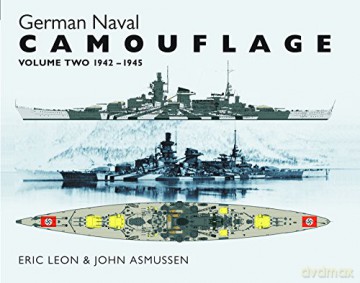 German Naval Camouflage: 1942 - 1945 - Eric Leon [KSIĄŻKA]