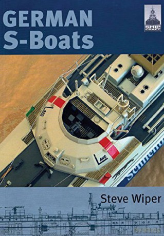 German S Boats Shipcraft 6 - Steve Wiper [KSIĄŻKA]
