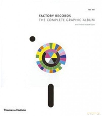 Factory Records: The Complete Graphic Album - Matthew Robertson [KSIĄŻKA]