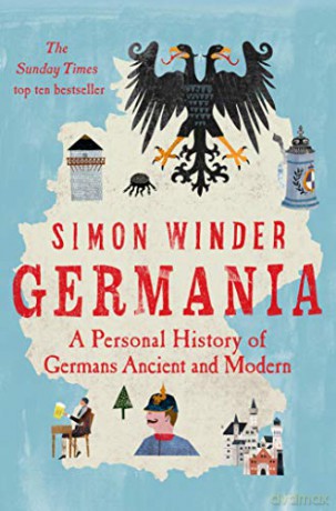 Germania: A Personal History of Germans Ancient and Modern - Simon Winder [KSIĄŻKA]