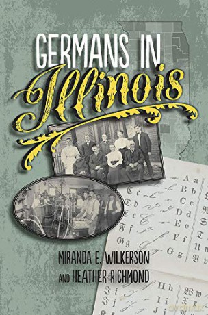 Germans in Illinois Celebrating the Peoples of Illinois [KSIĄŻKA]
