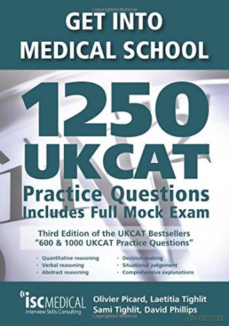 Get into Medical School - 1250 UKCAT Practice Questions. Includes Full Mock Exam - Olivier Picard [KSIĄŻKA]