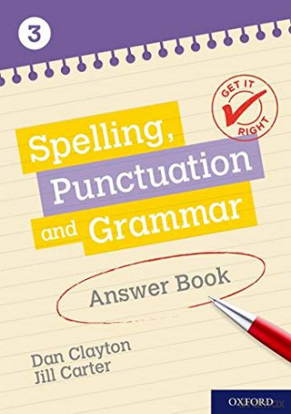 Get It Right: KS3; 11-14: Spelling, Punctuation and Grammar Answer Book 3 - Frank Danes [KSIĄŻKA]