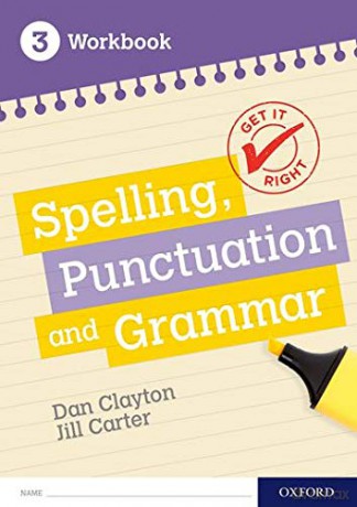 Get It Right: KS3; 11-14: Spelling, Punctuation and Grammar Workbook 3: With all you need to know for your 2021 assessments - Frank Danes [KSIĄŻKA]