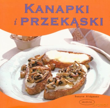 Kanapki I Przekąski - Dwayne Ridgaway [KSIĄŻKA]