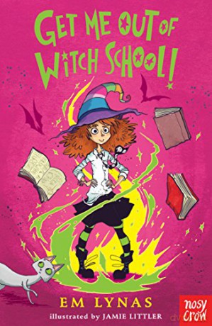 Get Me Out of Witch School! - Em Lynas [KSIĄŻKA]