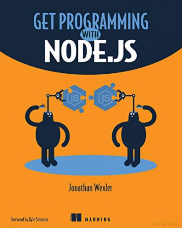 Get Programming with Node.js - Jonathan Wexler [KSIĄŻKA]