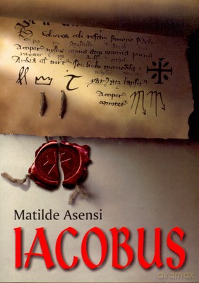 Iacobus - Matilde Asensi [KSIĄŻKA]