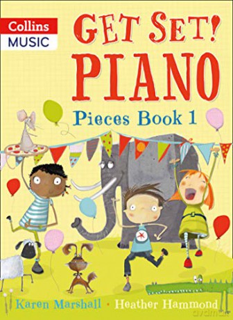 Get Set! Piano Pieces Book 1 - Heather Hammond [KSIĄŻKA]