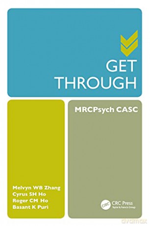 Get Through MRCPsych CASC - Melvyn W. B. Zhang [KSIĄŻKA]