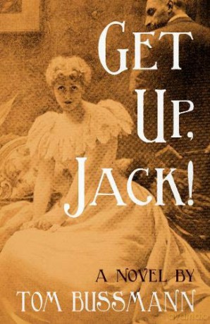 Get Up, Jack! - Tom Bussmann [KSIĄŻKA]