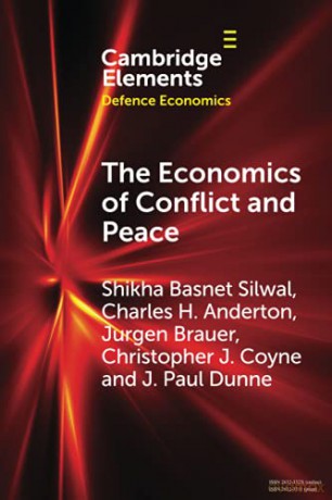 The Economics Of Conflict And Peace: History And Applications (Elements In Defence Economics) - Shikha Basnet Silwal [KSIĄŻKA]