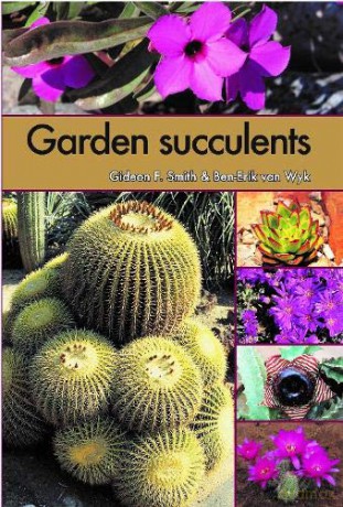 Garden Succulents - Ben-Erik Van Wyk [KSIĄŻKA]