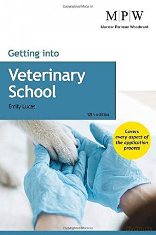 Getting into Veterinary School - Emily Lucas [KSIĄŻKA]