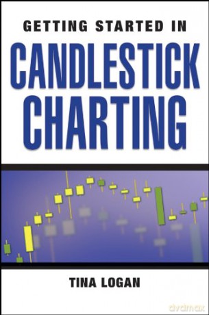 Getting Started in Candlestick Charting: 73 - Tina Logan [KSIĄŻKA]