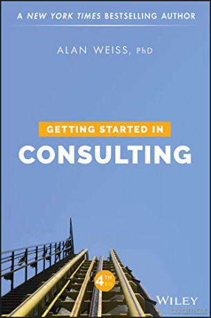 Getting Started in Consulting - Alan Weiss [KSIĄŻKA]