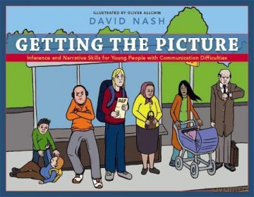 Getting the Picture: Inference and Narrative Skills for Young People with Communication Difficulties - David Nash [KSIĄŻKA]