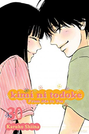 Kimi Ni Todoke 30: Volume 30 (Kimi Ni Todoke: From Me To You) - Karuho Shiina [KSIĄŻKA]