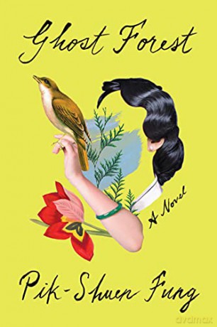 Ghost Forest: A Novel - Pik-Shuen Fung [KSIĄŻKA]