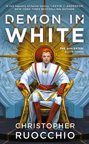 Demon In White (Sun Eater) - Christopher Ruocchio [KSIĄŻKA]