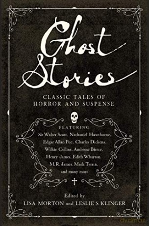 Ghost Stories: Classic Tales of Horror and Suspense - Leslie S Klinger [KSIĄŻKA]