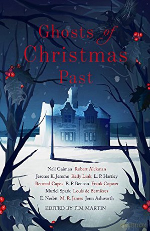 Ghosts of Christmas Past: A chilling collection of modern and classic Christmas ghost stories - Neil Gaiman [KSIĄŻKA]