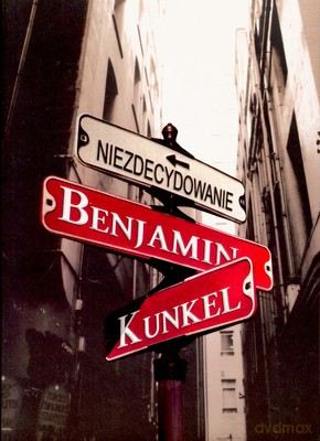 Niezdecydowanie - Benjamin Kunkel [KSIĄŻKA]