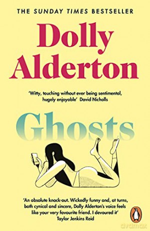 Ghosts: The Top 10 Sunday Times Bestseller - Dolly Alderton [KSIĄŻKA]