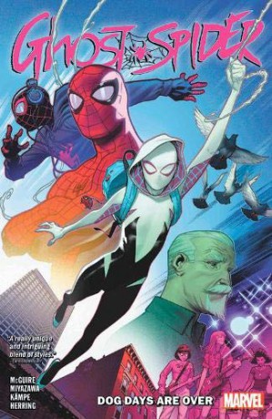 Ghost-Spider Vol. 1: Dog Days Are Over: Dogs Days Are Over - Seanan McGuire [KSIĄŻKA]