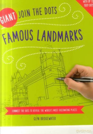 Giant Join the Dots: Famous Landmarks: Connect the Dots to Reveal the World's Most Fascinating Places - Glyn Bridgewater [KSIĄŻKA]