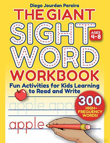 Giant Sight Word Workbook: 300 High-Frequency Words!--Fun Activities for Kids Learning to Read and Write Ages 4-8 - Diego Jourdan Pereira [KSIĄŻKA]
