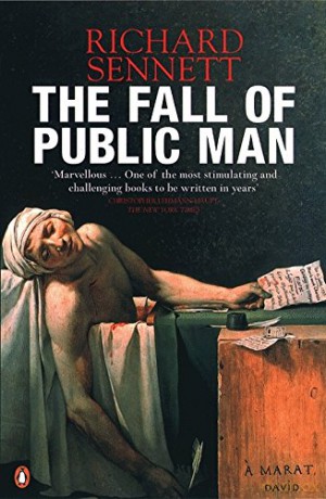 The Fall Of Public Man - Richard Sennett [KSIĄŻKA]