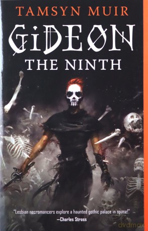 Gideon the Ninth: 1 The Locked Tomb Trilogy - Tamsyn Muir [KSIĄŻKA]