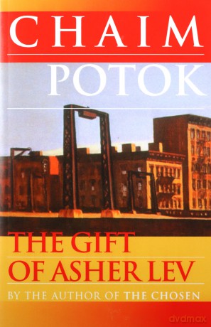 Gift of Asher Lev: A Novel - Chaim Potok [KSIĄŻKA]