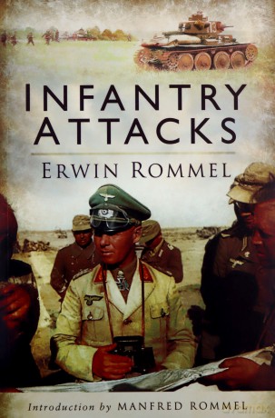 Infantry Attacks - Erwin Rommel [KSIĄŻKA]