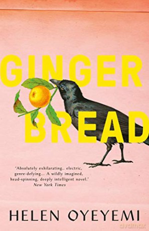Gingerbread - Helen Oyeyemi [KSIĄŻKA]
