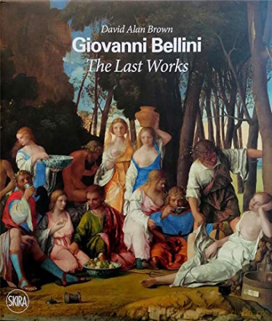 Giovanni Bellini: The Last Works - David Alan Brown [KSIĄŻKA]