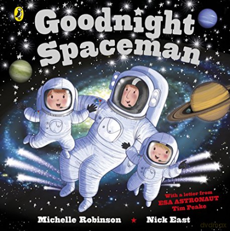 Goodnight Spaceman - Michelle Robinson [KSIĄŻKA]
