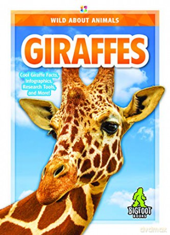 Giraffes Wild About Animals - Emma Huddleston [KSIĄŻKA]