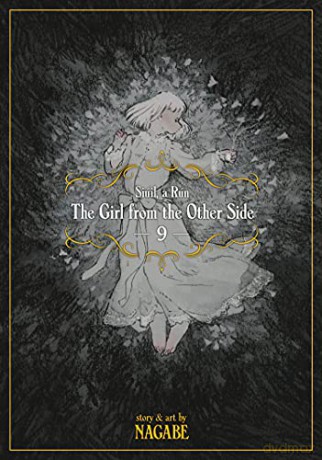 Girl From the Other Side: Siúil, a Rún Vol. 9, The The Girl From the Other Side: Siúil, a Rún - Nagabe [KSIĄŻKA]