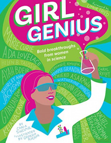 Girl Genius Generation Girl: Bold Breakthroughs From Inventive Women - Carla Sinclair [KSIĄŻKA]