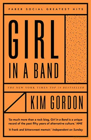 Girl in a Band: Kim Gordon Faber Greatest Hits - Kim Gordon [KSIĄŻKA]