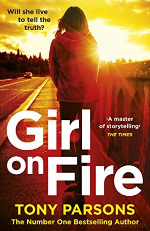 Girl On Fire: DC Max Wolfe - Tony Parsons [KSIĄŻKA]