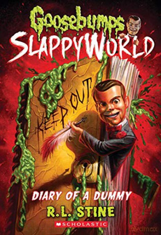Diary Of A Dummy (Goosebumps Slappyworld #10), 10 - R. L. Stine [KSIĄŻKA]