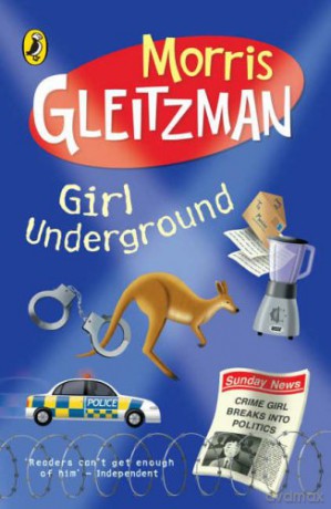 Girl Underground - Morris Gleitzman [KSIĄŻKA]