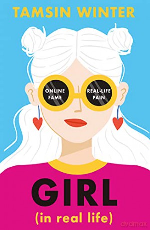 Girl, In Real Life - Tamsin Winter [KSIĄŻKA]